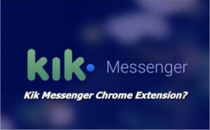 Kik Messenger Chrome Extension