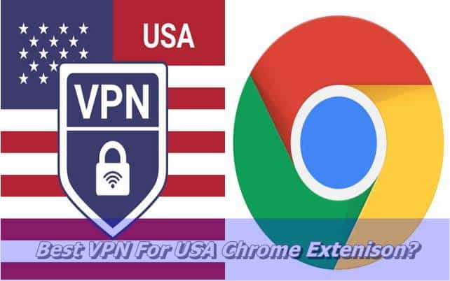 Best Vpn For Usa Chrome Extenison 2021 Download