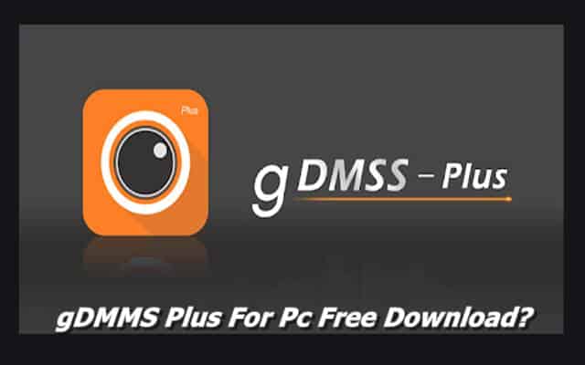 Gdmss Plus For Windows