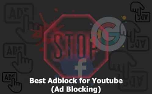 Best Adblock for Youtube (Ad Blocking) 2022