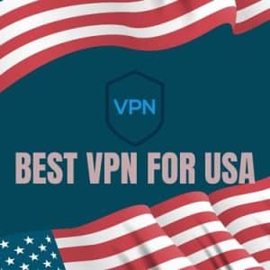 Best VPN for USA Free