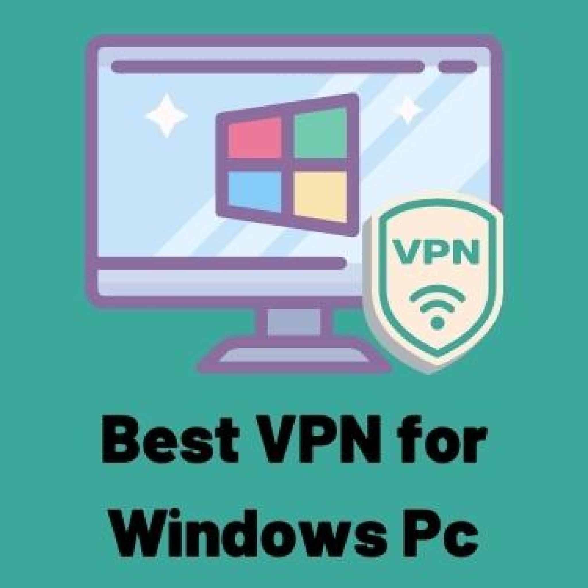 Best VPN for Windows Pc Services in 2023