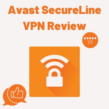 Avast SecureLine VPN Review – Pros And Cons Of VPN