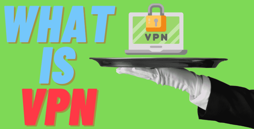 What is VPN