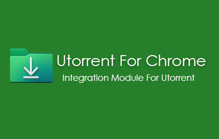 Utorrent For Chrome – Integration Module