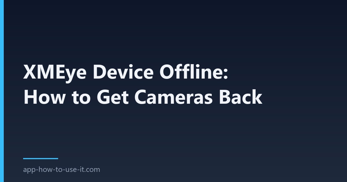 xmeye device offline