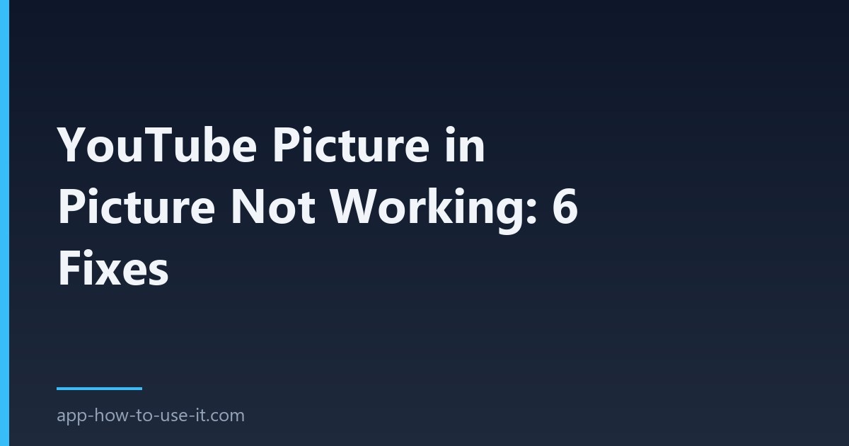 picture in picture not working