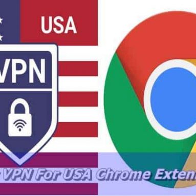 Best VPN For USA Chrome Extenison 2021