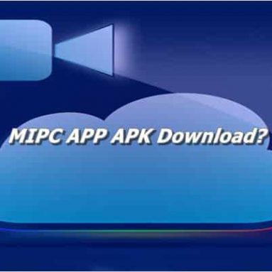 MIPC APP APK Download Super Alternative 2021